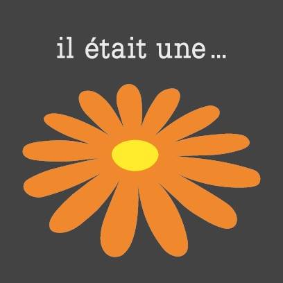 Il était une fleur